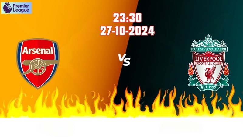 Soi kèo bóng đá Arsenal vs Liverpool lúc 23h30 ngày 27/10